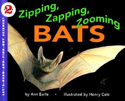 Zipping Zapping Zooming Bats: Let's Read and Find Out Science, Stage 2