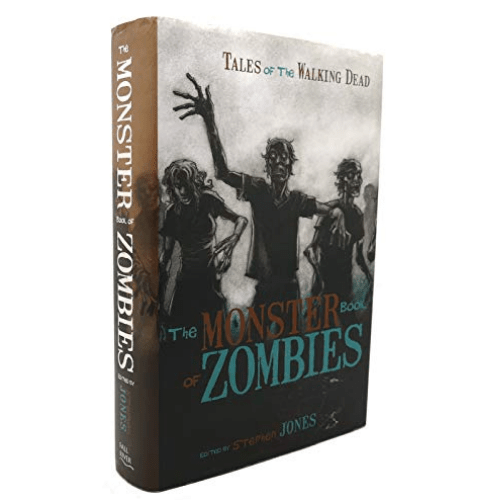 The Monster Book of Zombies : Tales of the Walking Dead