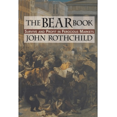 The Bear Book : Survive and Profit in Ferocious Markets