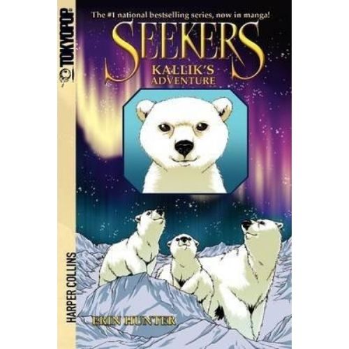 Seekers: Kallik's Adventure (Seekers Manga #2)