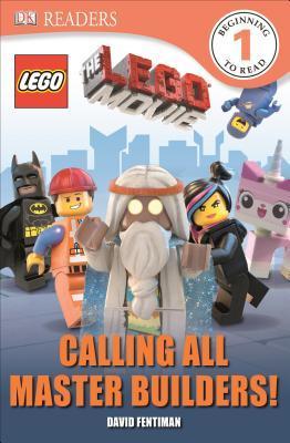 DK Readers Level 1: The LEGO Movie: Calling All Master Builders!