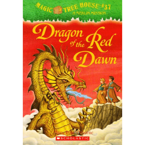 Magic Tree House #37: Dragon of the Red Dawn