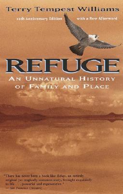 Refuge : An Unnatural History of Family and Place