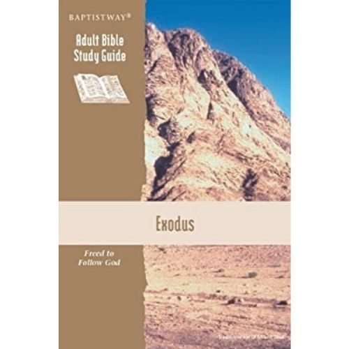 Exodus - Baptistway Adult Bible Study Guide