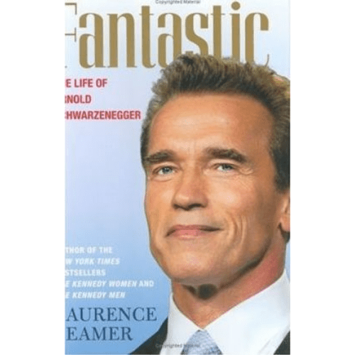 Fantastic : The Life of Arnold Schwarzenegger