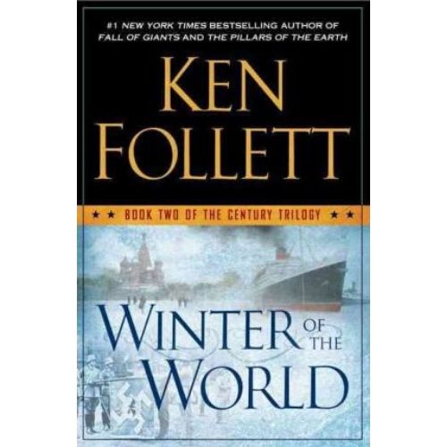 Winter of the World : Book Two of the Century Trilogy
