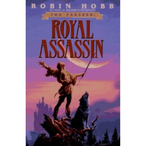 The Farseer Trilogy #2:  Royal Assassin