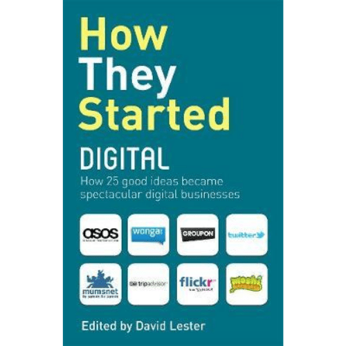 How They Started Digital by David Lester