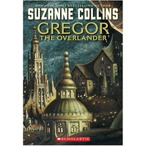 Gregor the Overlander (Scholastic Gold) (The Underland Chronicles #1)  (Paperback)