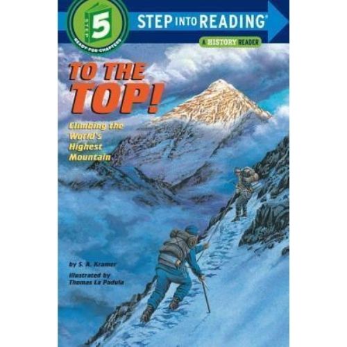 Step Into Reading: To The Top