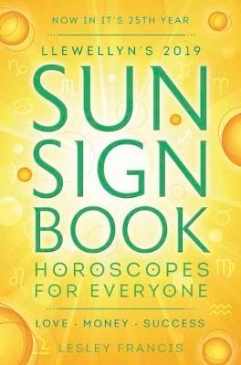 Llewellyn's 2019 Sun Sign Book : Horoscopes for Everyone
