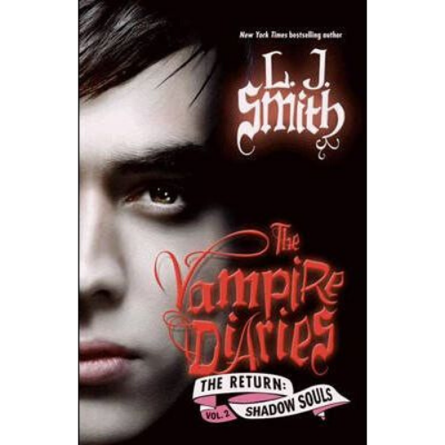 Vampire Diaries: The Return : The Shadow Souls