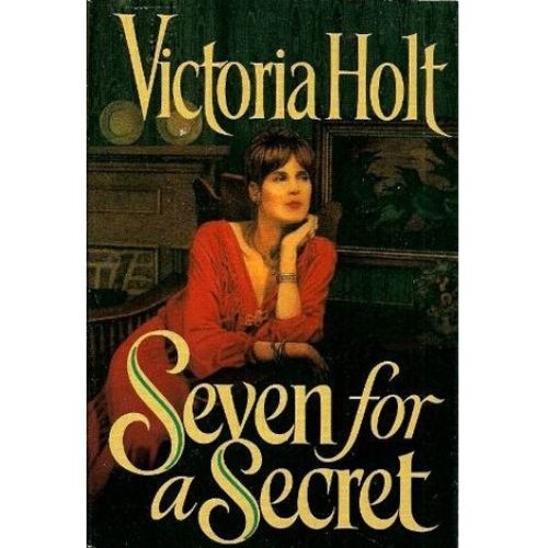 Seven for a Secret by Victoria Holt