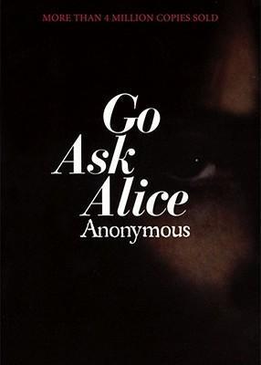 Go Ask Alice: A Real Diary