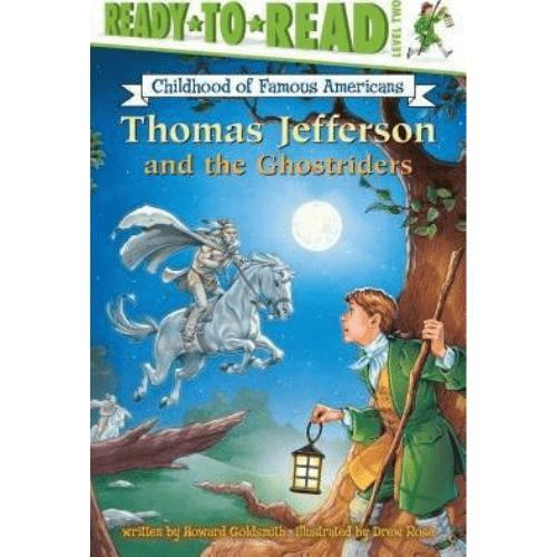Ready to Read Level 2: Thomas Jefferson and the Ghostriders