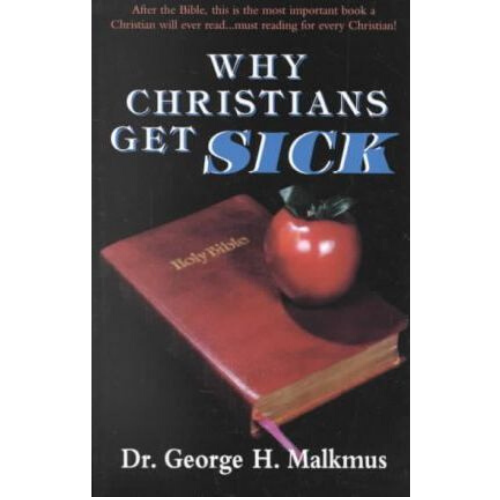 Why Christians Get Sick