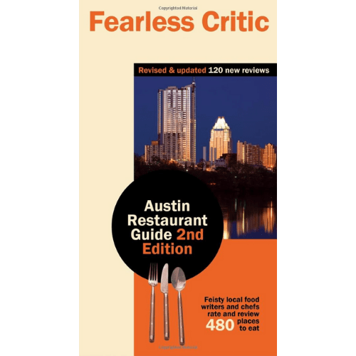 Fearless Critic Austin Restaurant Guide