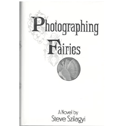 Photographing Fairies : A Novel