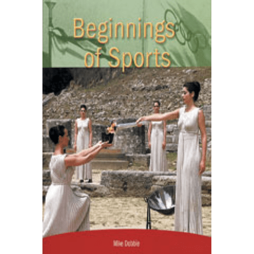 Beginnings of Sports : Individual Student Edition Ruby (Levels 27-28)