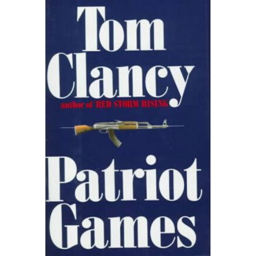 Patriot Games  Patriot Games By Tom Clancy