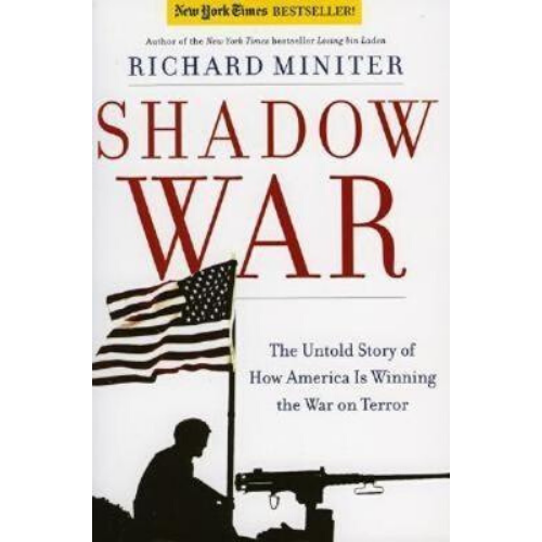 Shadow War : The Untold Story of How America is Winning the