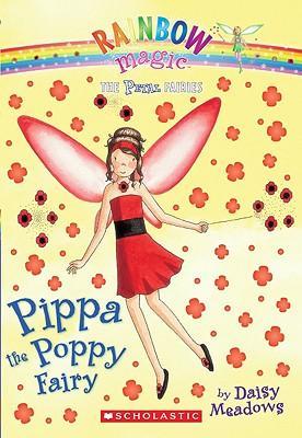 Petal Fairies #2: Pippa the Poppy Fairy: A Rainbow Magic Book