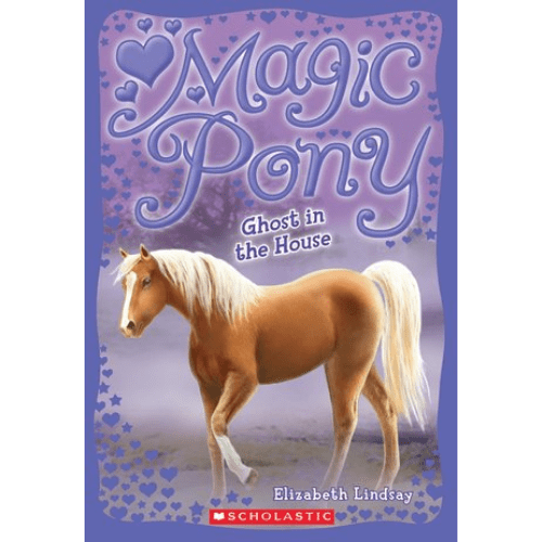 Magic Pony #2: Ghost in the House