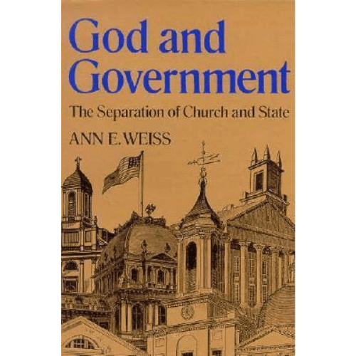 God and Government : The Separation of Church and State