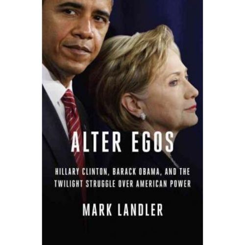 Alter Egos : Hillary Clinton, Barack Obama, and the Twilight