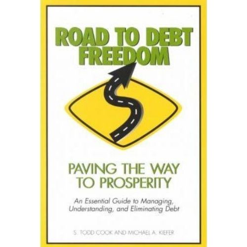 Road to Debt Freedom : Paving the Way to Prosperity