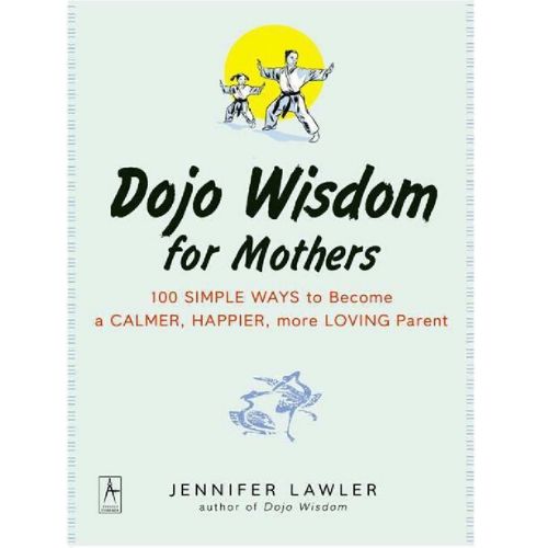 Dojo Wisdom : Find Your Inner Warrior