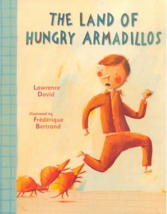 The Land of Hungry Armadillos