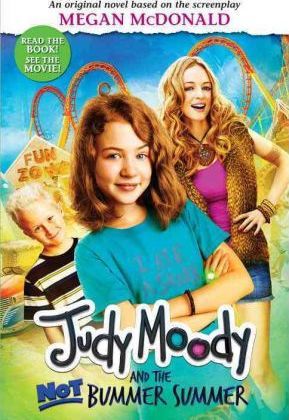 Judy Moody #10: Judy Moody And The Not Bummer Summer
