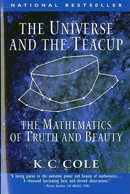The Universe and the Teacup : Mathematics of Truth and Beauty