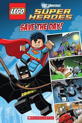 Save the Day (LEGO DC Super Heroes: Comic Reader)