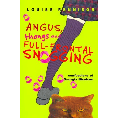 Confessions of Georgia Nicolson #1: Angus, Thongs and Full-Frontal Snogging