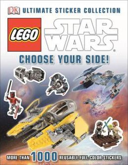 Lego Star Wars: Choose Your Side!: Ultimate Sticker Collection