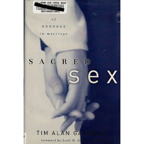 Sacred Sex: A Spiritual Celebration of Oneness in Marriage