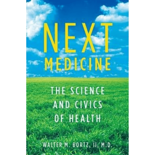 Next Medicine : The Science and Civics of Health