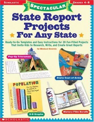 State Report Projects for Any State : Grades 4-8