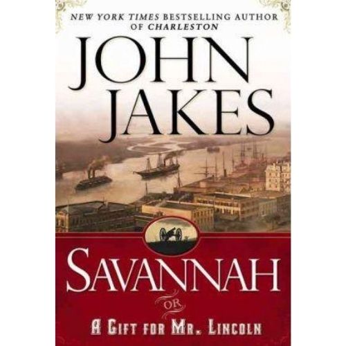 Savannah or a Gift for Mr Lincoln