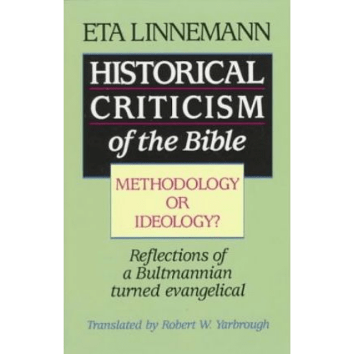 Historical Criticism of the Bible : Methodology or Ideology?