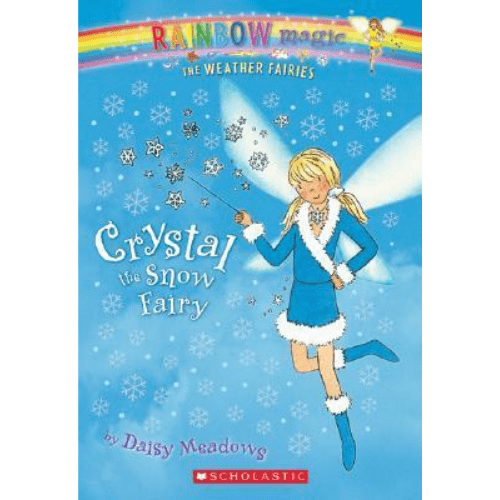 The Weather Fairies #1: Crystal The Snow Fairy (A Rainbow Magic Book)