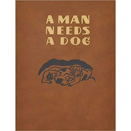 A Man Needs a Dog : Stories about Animals