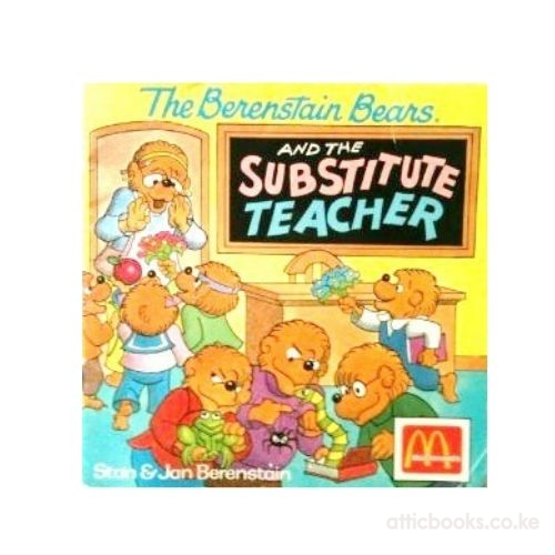 The Berenstain Bears and the Substitute Teacher