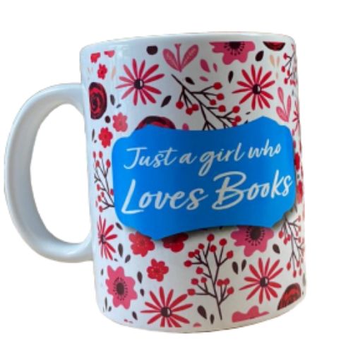 Just a Girl who Loves Books Mug