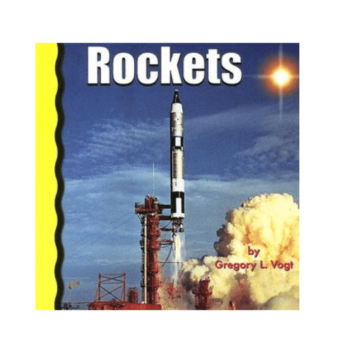 Rockets by Gregory L. Vogt