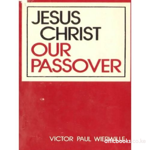 Jesus Christ Our Passover
