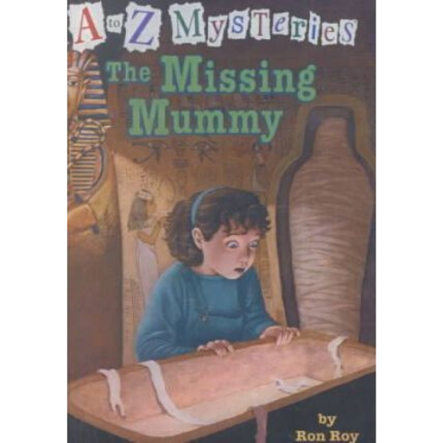 The Missing Mummy: A to Z Mysteries