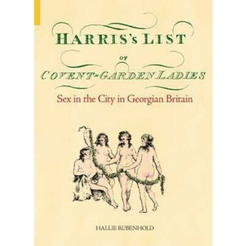 Harris's List of Covent Garden Ladies